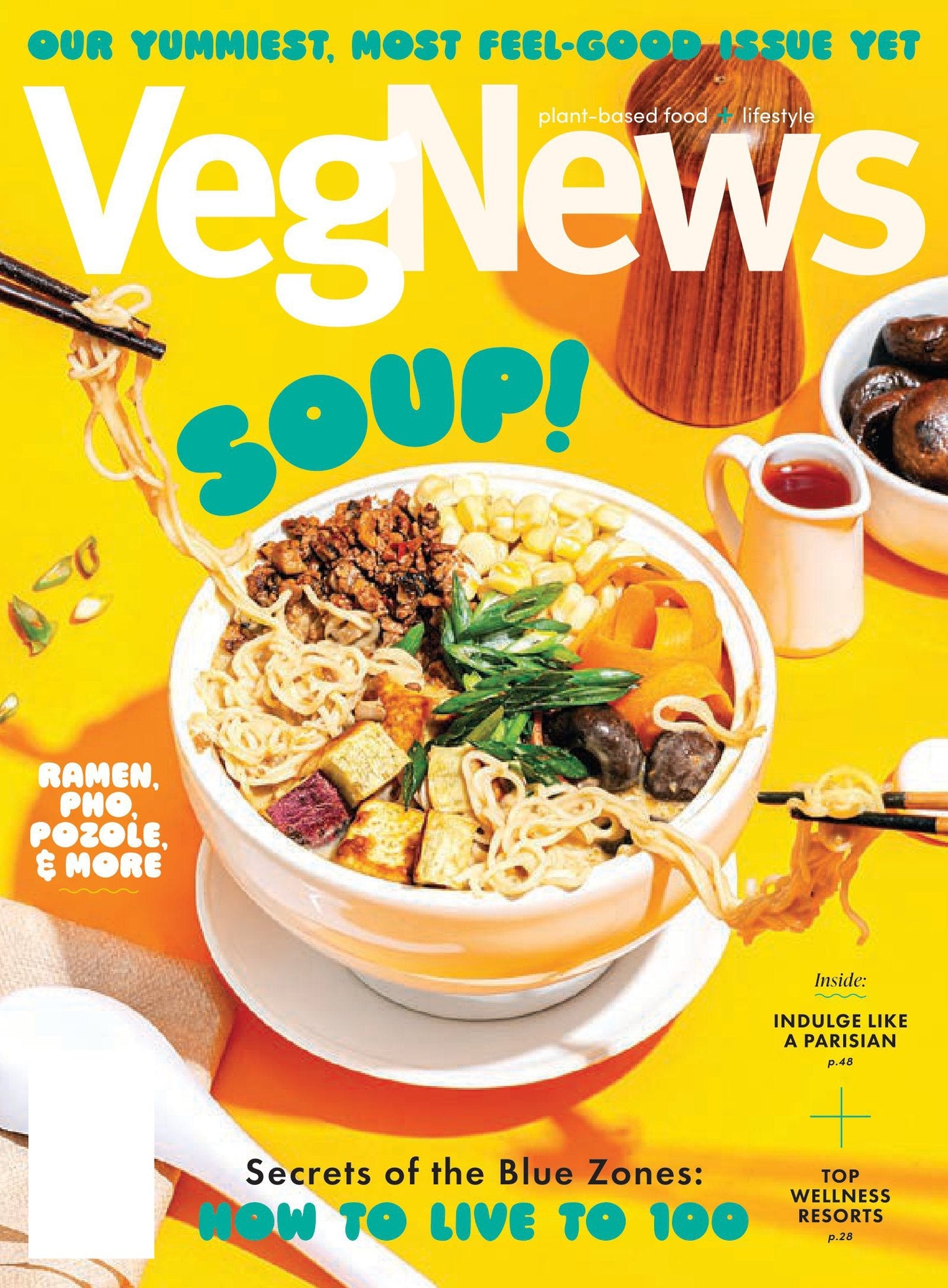 VegNews - 2024 Wellness Issue: Plant-Based Products, Recipes, Food Trends, Beauty, Fashion, Media, Secrets To The Blue Zone, Indulge Like A Parisian, Ramen, Pho, Pozole, Vegan-Friendly Resorts & More!