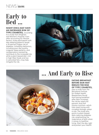 VegNews - 2024 Wellness Issue: Plant-Based Products, Recipes, Food Trends, Beauty, Fashion, Media, Secrets To The Blue Zone, Indulge Like A Parisian, Ramen, Pho, Pozole, Vegan-Friendly Resorts & More!