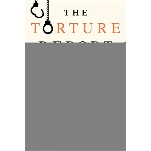 The Torture Report: A Graphic Adaptation