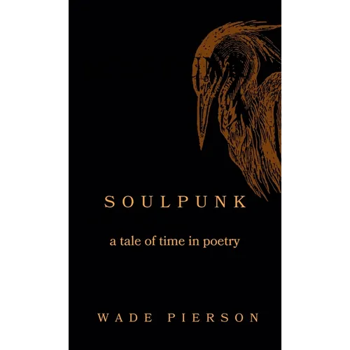 Soulpunk: a tale of time in poetry