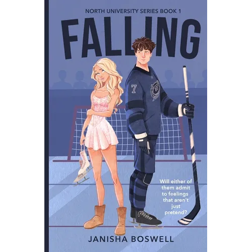 Falling: A Fake Dating College Romance