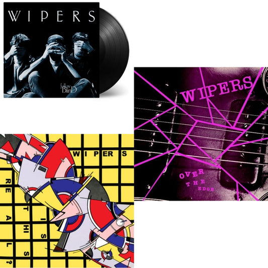 Wipers - Is This Real (Limited Remastered Edition) & Over The Edge & Follow Blind (180G) - LP Vinyl Bundle