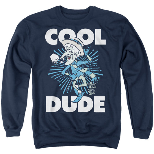 The Year Without A Santa Claus Cool Dude Mens Crewneck Sweatshirt Navy