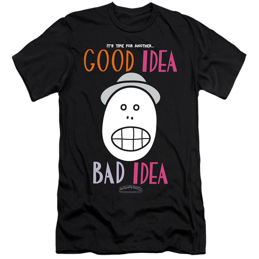 Animaniacs Good Idea Bad Idea Hbo Premium Bella Canvas Slim Fit Mens T Shirt Black