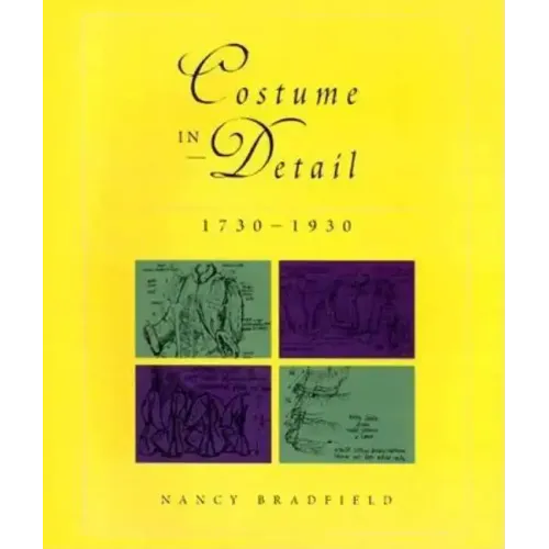 Costume in Detail: Women's Dress 1730-1930