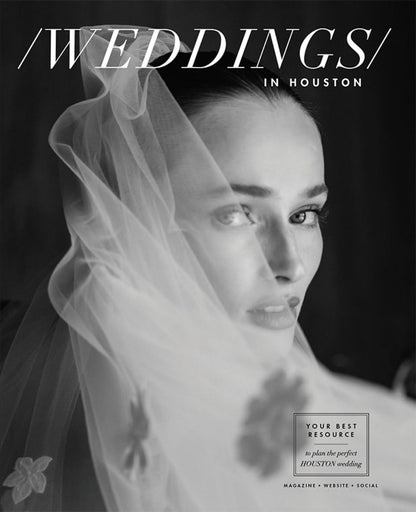 Weddings In Houston - 2025 & 2026 Guide To The Hottest Weddings Trends In Design, Style & Fashion