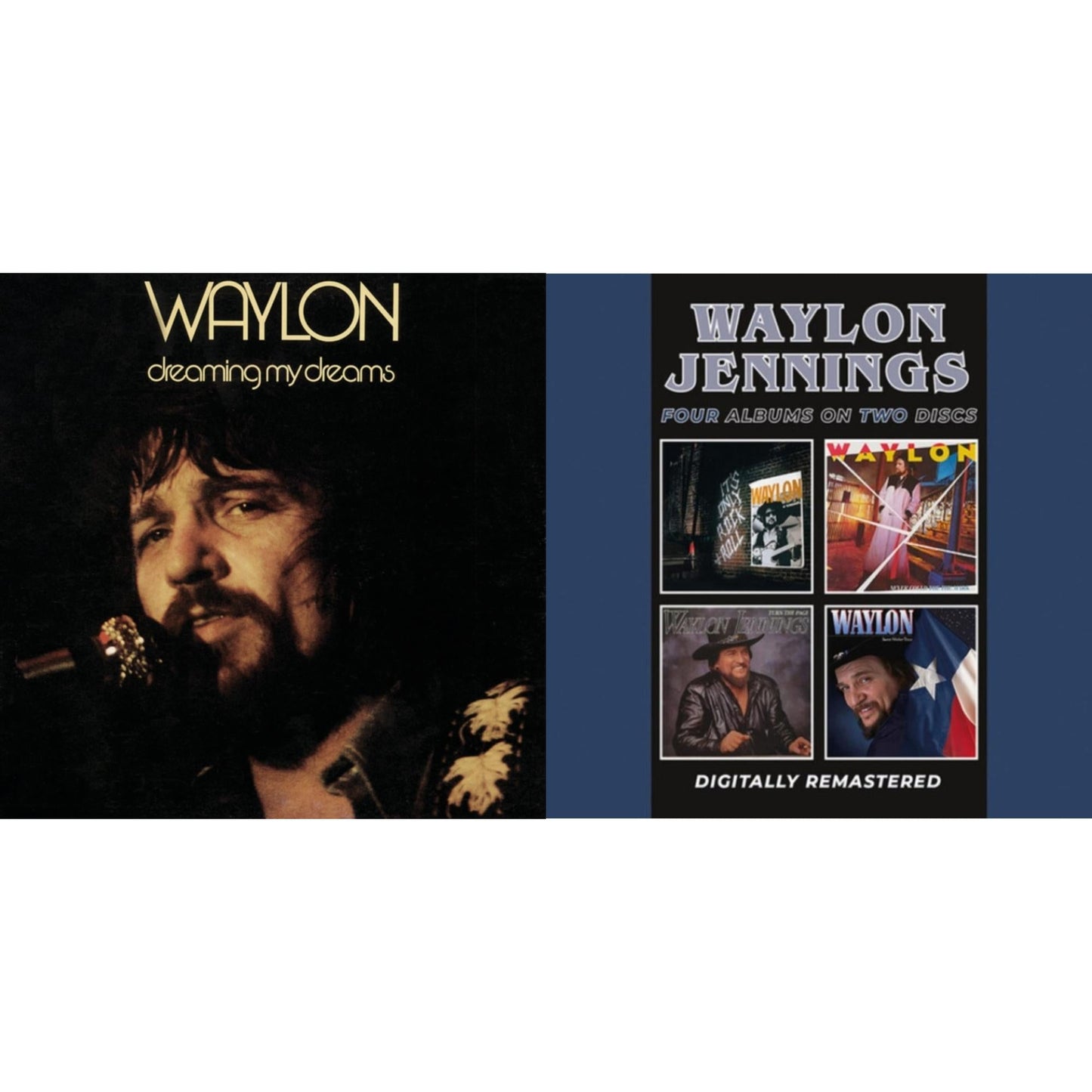 Waylon Jennings - It's Only Rock & Roll / Never Could Toe The Mark / Turn The Page / Sweet Mother Texas & Dreaming My Dreams - CD Bundle