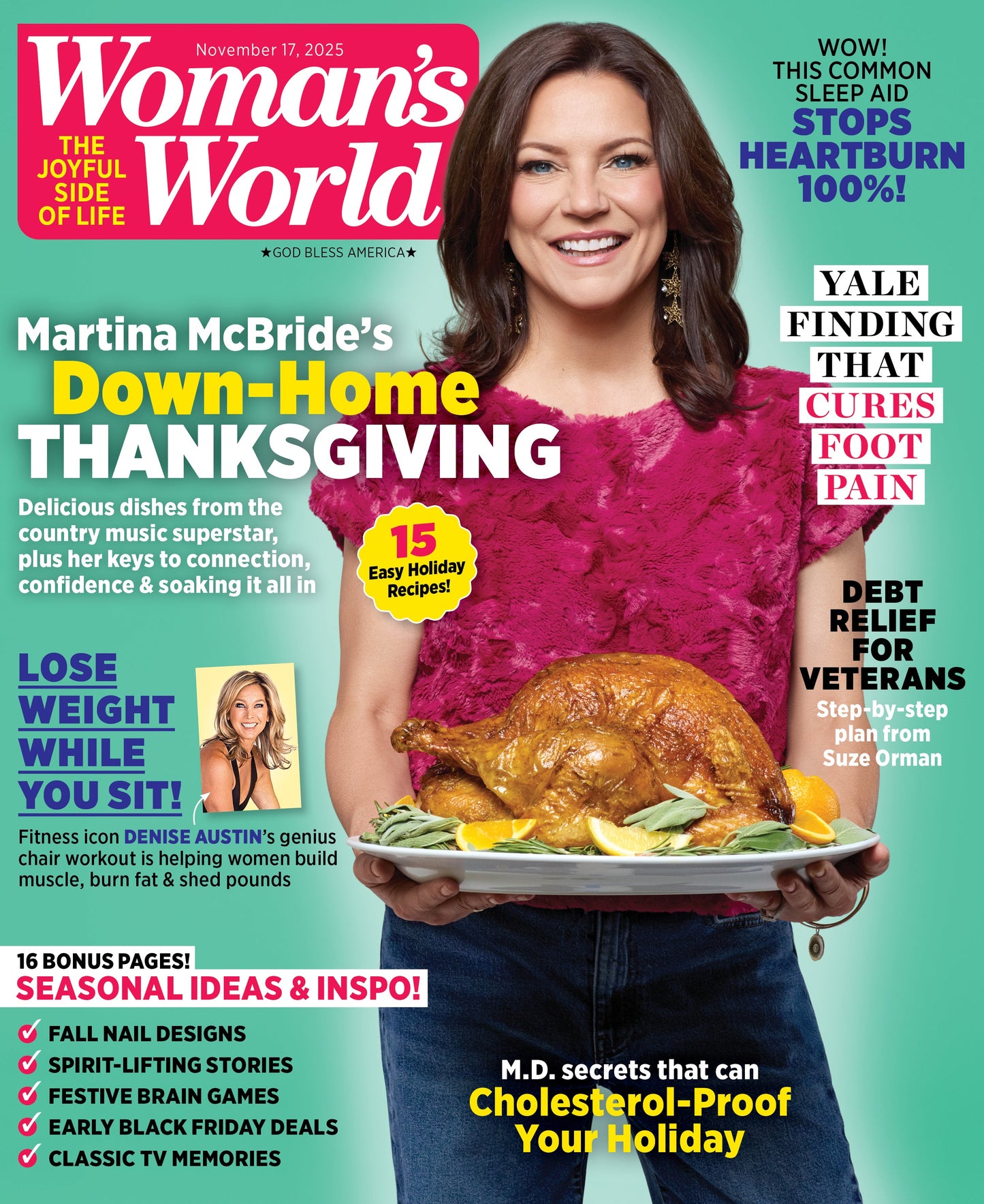 Woman's World - 11.17.25: Martina McBride’s Down-Home Thanksgiving, 15 Delectable, Healthy, Holiday Recipes, Weight Loss Secrets, Foot Pain Fixes, Heartburn Remedies, Debt Relief Resources & More!