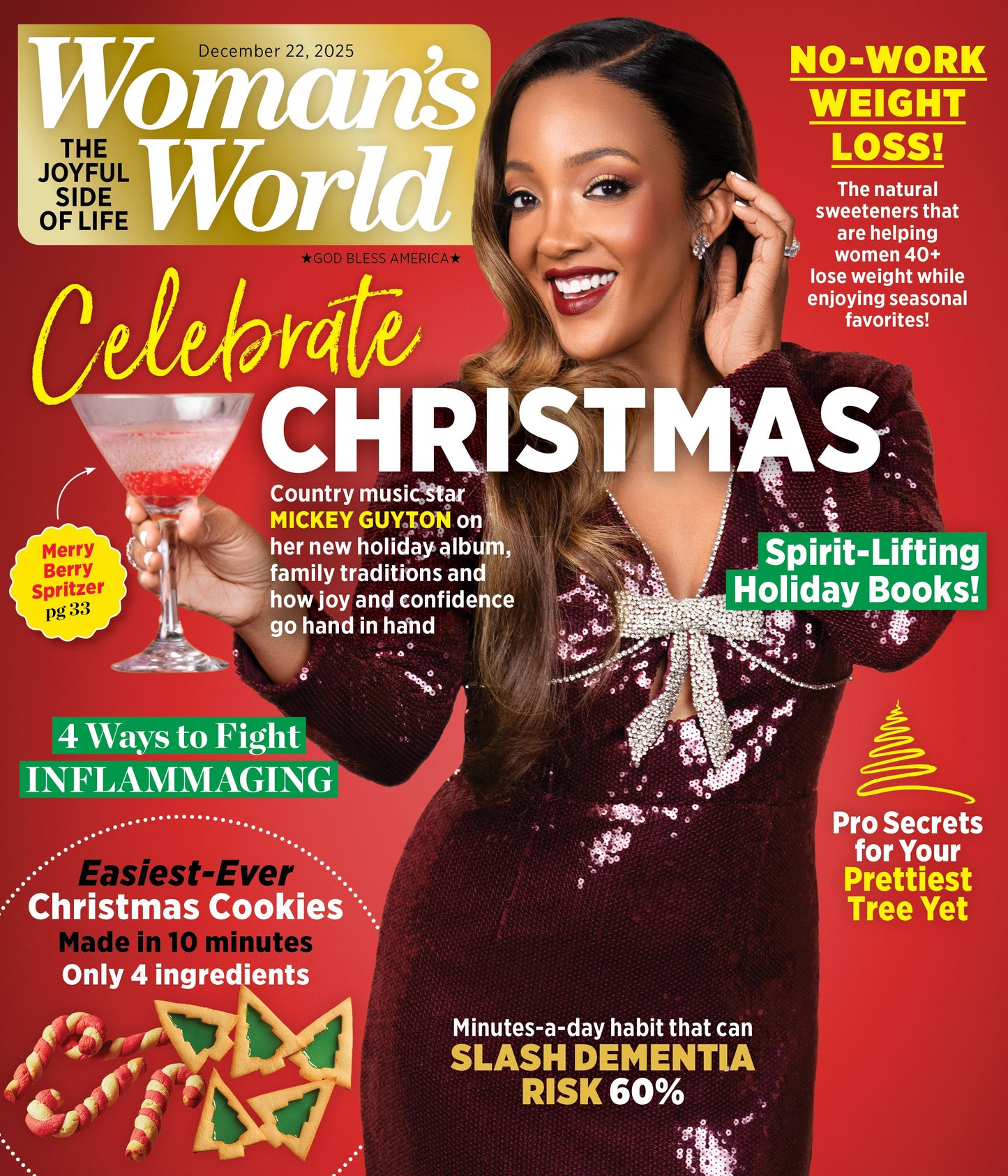 Woman's World - 12.22.25: Celebrate Christmas With Mickey Guyton, Transform Your Holiday Season, Holiday Reads, Tree-Care Secrets, Reduce Inflammaging & Dementia Risk, Effortless Weight Loss & More!