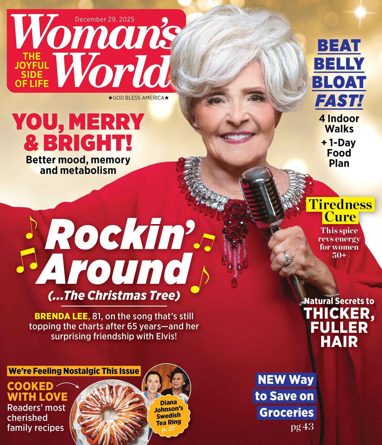 Woman's World - 12.29.25: Rockin’ Around The Christmas Tree With Brenda Lee, Boost Your Mood, Memory & Metabolism, Melt Belly Fat, Hair Thickening Secrets, Grocery Savings, Family Recipes & More!