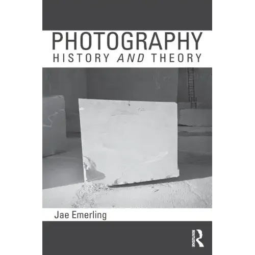 Photography: History and Theory