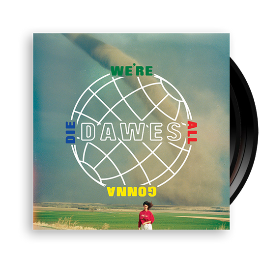 We're All Gonna Die - Black Vinyl Record