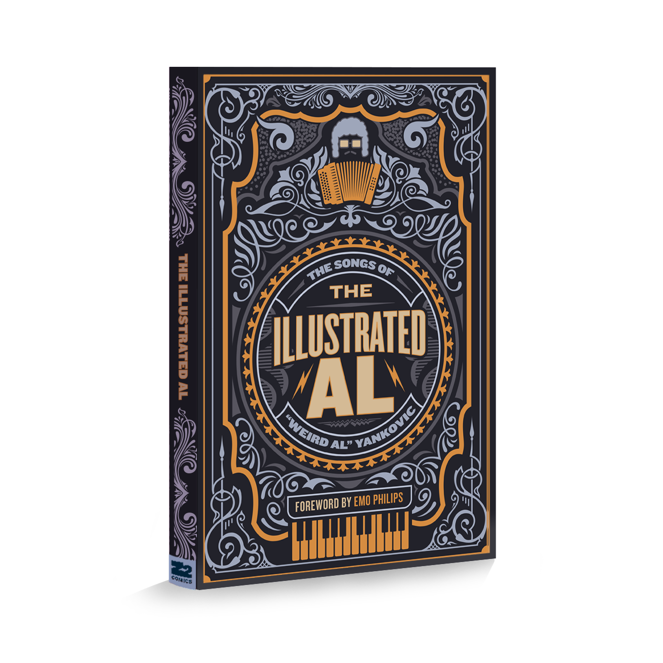 The Illustrated Al The Songs of “Weird Al” Yankovic - Deluxe Book