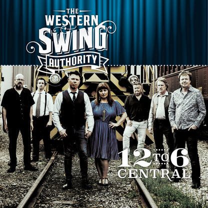 The Western Swing Authority – 12 To 6 Central Music CD