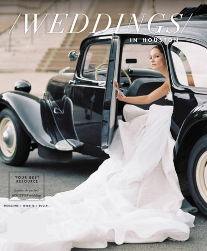 Weddings In Houston - 2023 & 2024 Guide To The Hottest Weddings Trends In Design, Style & Fashion