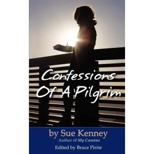Confessions of a Pilgrim