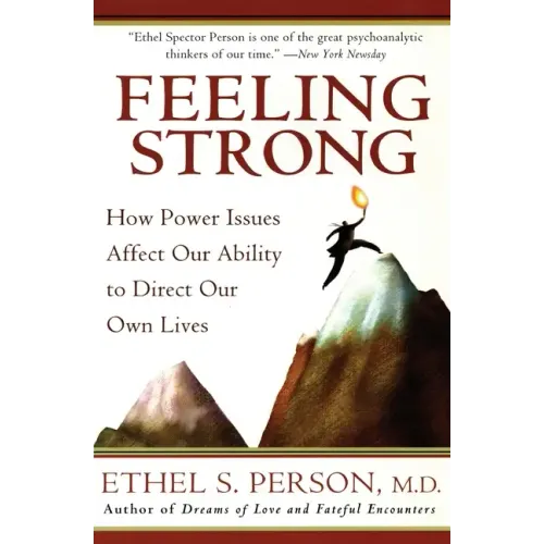 Feeling Strong: How Power Issues Affect Our Ability to Direct Our Own Lives