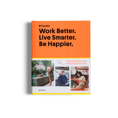 Work Better. Live Smarter. Be Happier. Book
