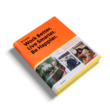 Work Better. Live Smarter. Be Happier. Book