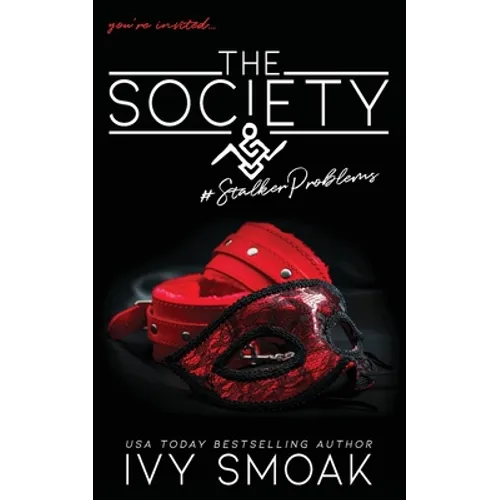 The Society #StalkerProblems