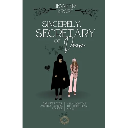 Sincerely, Secretary of Doom