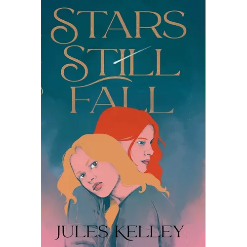 Stars Still Fall