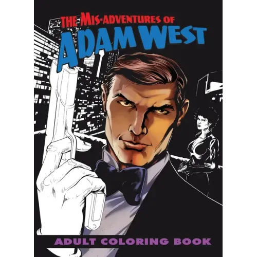 Mis-adventures of Adam West: Adult Coloring Book