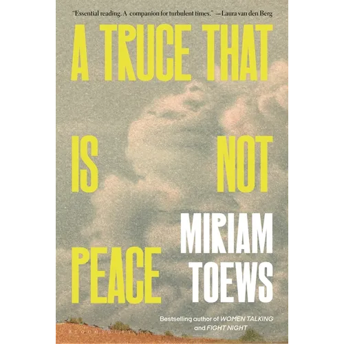 A Truce That Is Not Peace