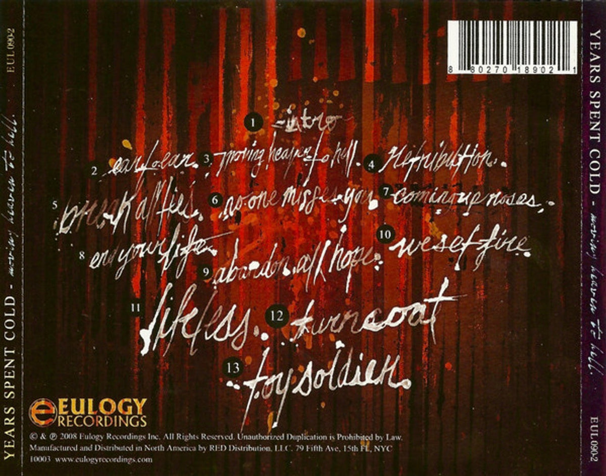 Years Spent Cold – Moving Heaven To Hell Music CD