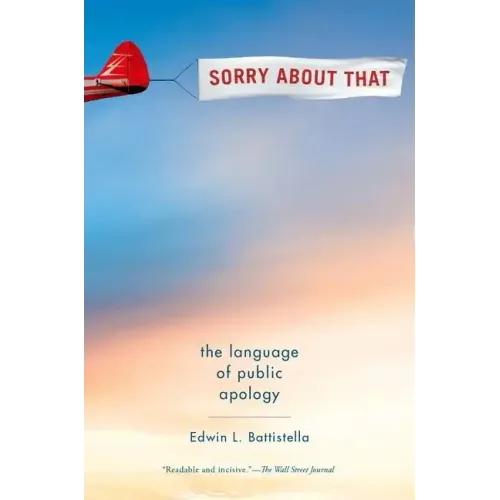 Sorry about That: The Language of Public Apology