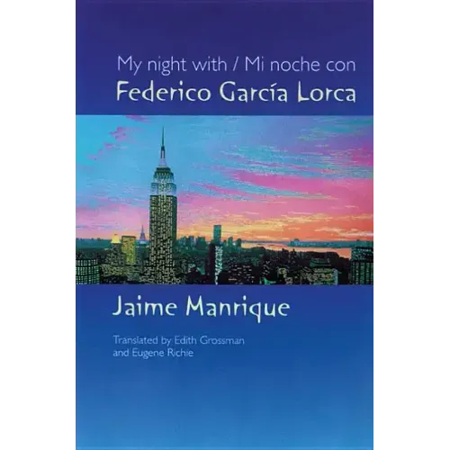 My Night with Federico Garcia Lorca