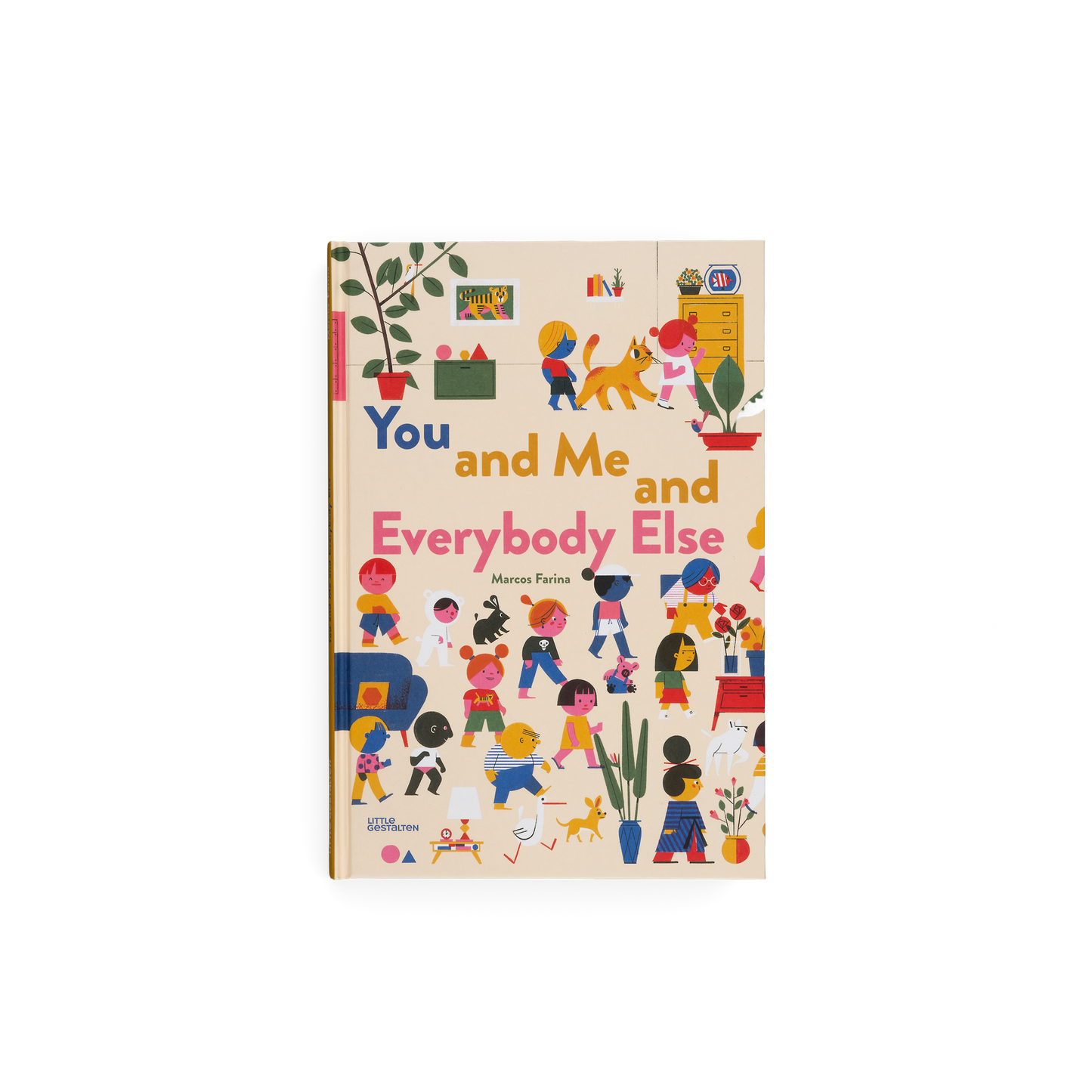 You and Me and Everybody Else Book