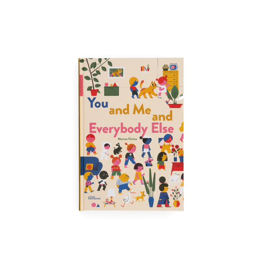 You and Me and Everybody Else Book