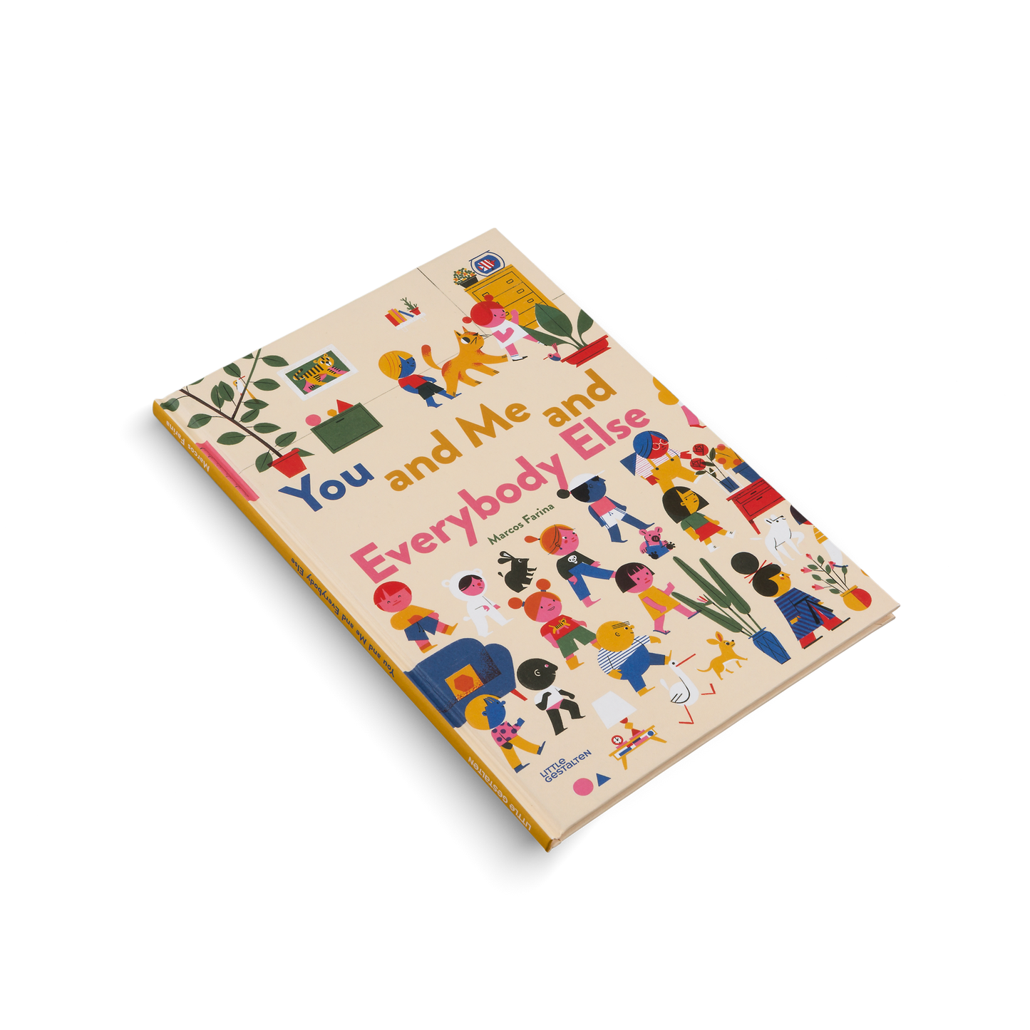 You and Me and Everybody Else Book
