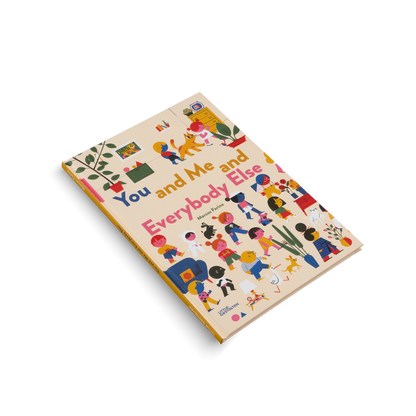 You and Me and Everybody Else Book