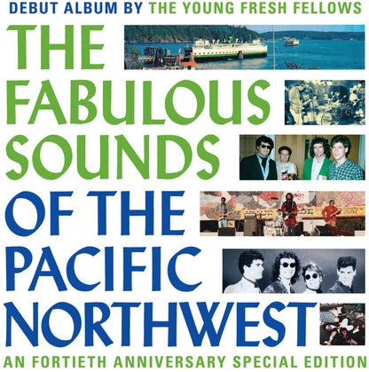 The Young Fresh Fellows – Fabulous Sounds Of The Pacific Northwest (LP Vinyl) Vinyl Record