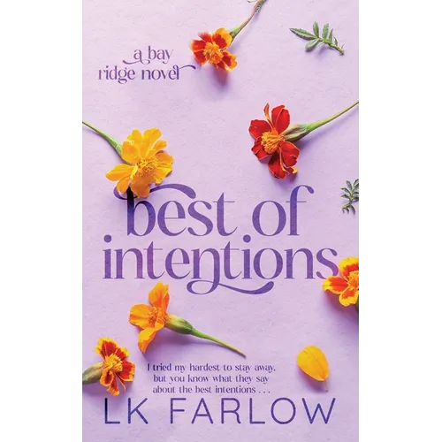 Best of Intentions: a friends to lovers romance