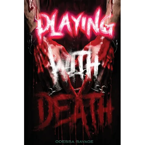 Playing With Death