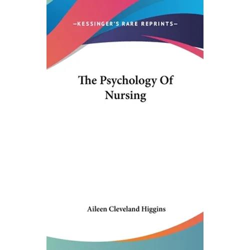 The Psychology Of Nursing