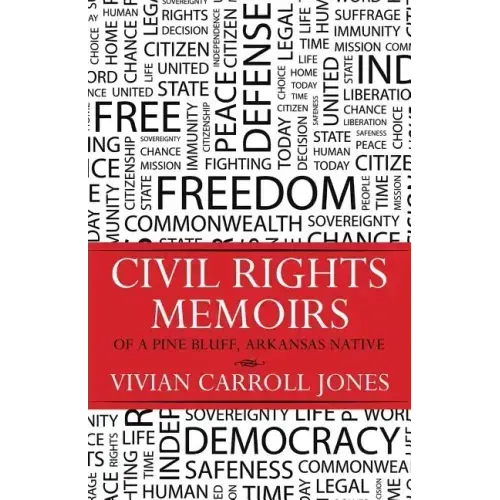 Civil Rights Memoirs of a Pine Bluff, Arkansas Native
