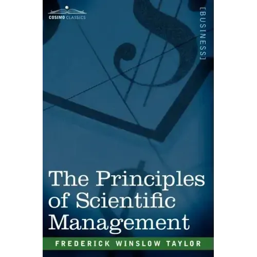 The Principles of Scientific Management