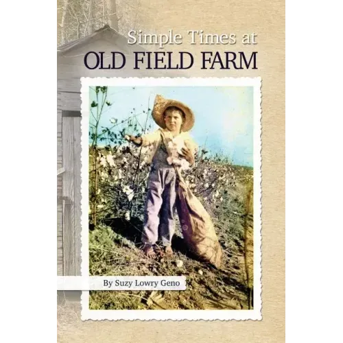 Simple Times at Old Field Farm