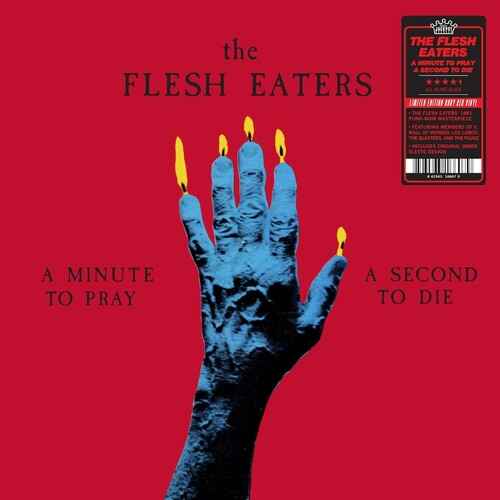 The Flesh Eaters - A Minute to Pray A Second To Die [Ruby Red] [Vinyl] Vinyl Record