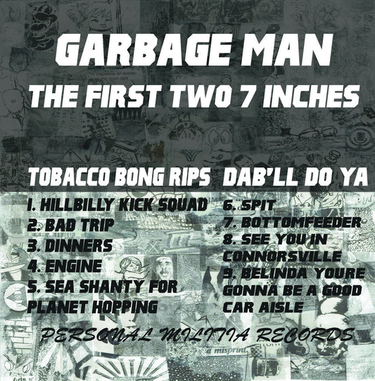 Garbage Man - The First Two 7"s Cassette Tape