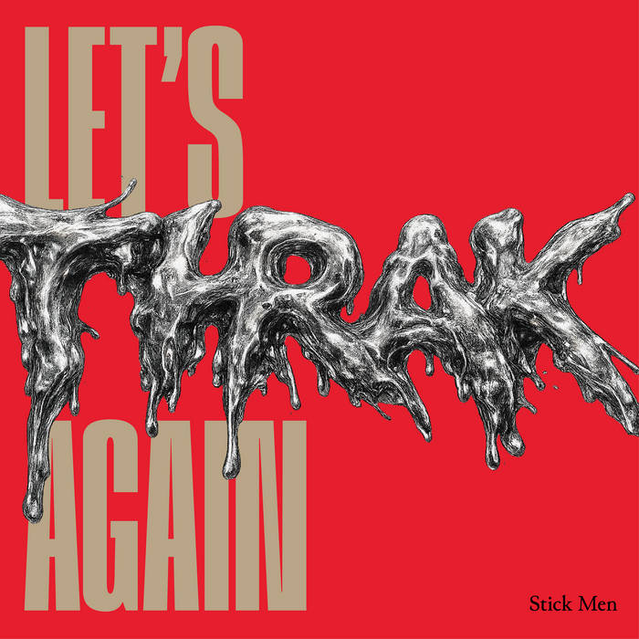 Pre-Order: Let's Thrak Again Music CD
