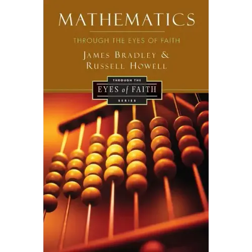 Mathematics Through the Eyes of Faith