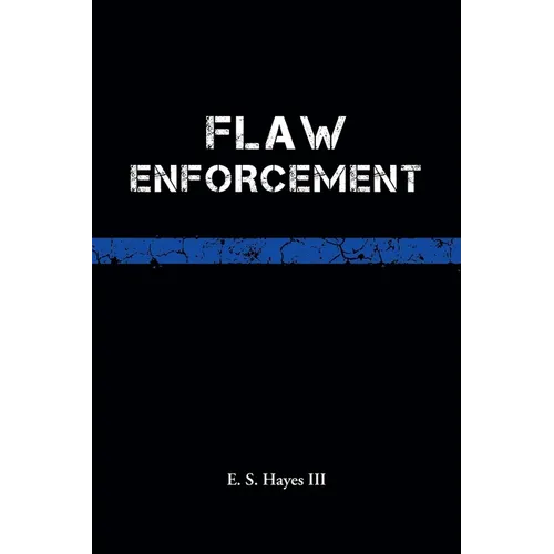 Flaw Enforcement