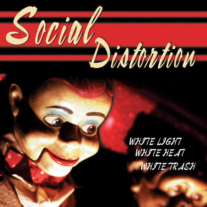 Social Distortion - White Light White Heat White Trash Vinyl Record
