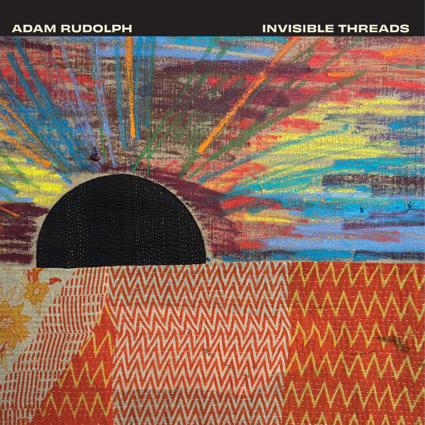 PRE-ORDER Adam Rudolph - Invisible Threads [Vinyl] Vinyl Record