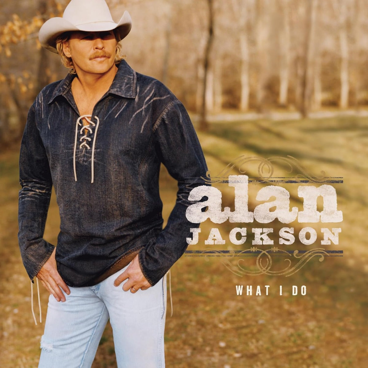 Alan Jackson - What I Do [Vinyl] Vinyl Record